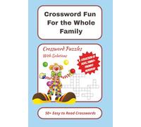 Crossword Fun for the Whole Family: Crossword Puzzles with Easy to Read Print | Light Hearted, Fun Entertainment for the Whole Family | 6x9 inches, ... Gift for Birthdays, Holidays and Vacations