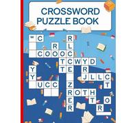CrossWord Puzzle Book: 100 Interesting Classic Puzzles over 2000 Verified Words