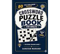 Crossword Puzzle Book for Adults: 100+ Fun and Challenging Brain Games to Improve Vocabulary, Memory & Focus | Easy to Hard Word Puzzles for Relaxation