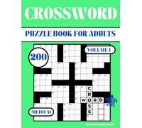 Crossword Puzzle Book for Adults - Medium Level (200 Puzzles): Word Games, Brain Training, and Cognitive Skills - 200 Medium Crosswords for Adults Volume 1