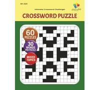Crossword Puzzle Book for Adults, Teens and Seniors: 60 Mixed Themed Puzzles, 30 Words Per Puzzle | 8.5 x 11 inches, 120 pages | Easy to Read Print
