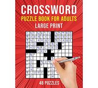 Crossword Puzzle Books for Adults Large Print: 48 Cross Word Puzzles for Adults or Seniors (US Version)