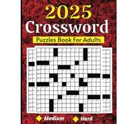 Crossword Puzzle: Medium to Hard Crossword Puzzles for Adults and Seniors - Challenging Brain Exercises in Large Print