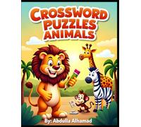 Crossword Puzzles - Animals-1 - for Kids: Educational Activity Book for Kids Who Love Animals