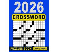 Crossword Puzzles Book Large Print: Accessible puzzles for clear thinking, memory, and visual ease