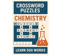Crossword Puzzles - Chemistry: Learn 500 Words