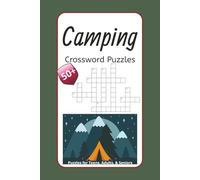 Crossword Puzzles for Camping Puzzles for Teens, Adults, and Seniors: Fun Crossword Puzzles with Easy-to-Read Print about Camping and Wildlife, 50 Plus Puzzles