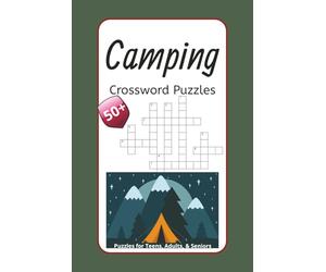 Crossword Puzzles for Camping Puzzles for Teens, Adults, and Seniors: Fun Crossword Puzzles with Easy-to-Read Print about Camping and Wildlife, 50 Plus Puzzles