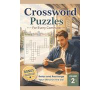 Crossword Puzzles for Every Commuter Volume 2: 100 Daily Mini Crossword Puzzles with Mixed Topics + Bonus All-Directions Word Searches | Travel Size ... Idle Time Into Brain Boosting Moments of Fun