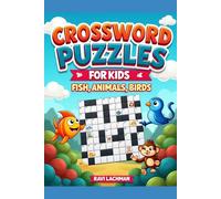 Crossword Puzzles for Kids Fish, Animals, Birds