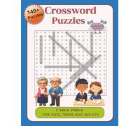 Crossword Puzzles for Kids, Teens and Adults