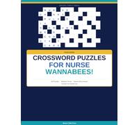 Crossword Puzzles for Nurse Wannabees!
