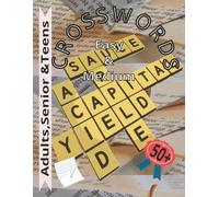 Crosswords Easy & Medium: Puzzle Book For Adults, Teens & Seniors: 60 Puzzles With Solutions For Relaxation and Brain Exercise |8,5x11 inches |120 pages