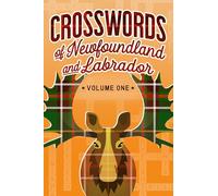 Crosswords of Newfoundland and Labrador Volume 1