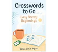Crosswords to Go: Easy Breezy Mornings