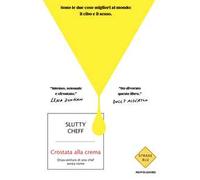 Crostata alla crema. Disavventure di una chef senza nome