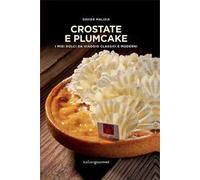 Crostate e plumcake. I miei dolci da viaggio classici e moderni
