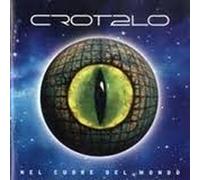CROTALO - Nel Cuore Del Mondo (US Import)