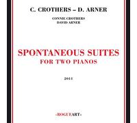 Crothers, Connie - Spontaneous Suites For Two Pianos