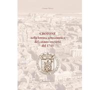 Crotone nella lettura settecentesca del catasto onciario del 1743