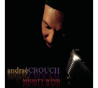 Crouch, Andrae - Mighty Wind