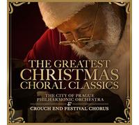 The Crouch End Festival Chorus The Greatest Christmas Choral Classics (CD) Album