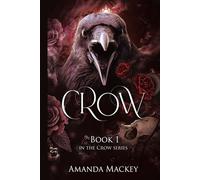 Crow: A dark romance Book 1
