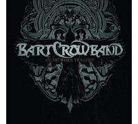 Crow, Bart Band - Heartworn Tragedy