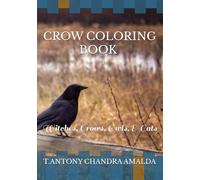 CROW COLORING BOOK FOR SMART KIDS