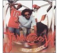 Crow, Jim - Right Quick