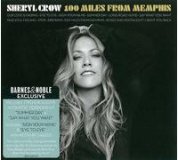 Crow, Sheryl - 100 Miles From Memphis