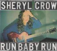 Crow Sheryl - Baby Run [Import]