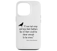 Crow Shirt If Men Had Wings Clever Crow Citazione Custodia per iPhone 13 Pro