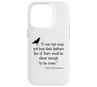 Crow Shirt If Men Had Wings Clever Crow Citazione Custodia per iPhone 14 Pro