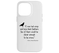 Crow Shirt If Men Had Wings Clever Crow Citazione Custodia per iPhone 14 Pro Max