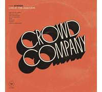 Crowd Company - Live At The Jazz Cafe