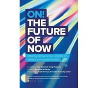 Crowdcentric Media ON The Future of Now (Tascabile)