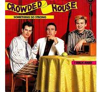 Crowded House - Something so strong (1986)