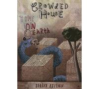 CROWDED HOUSE - TIME ON EARTH -DELUXE-