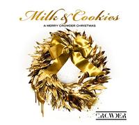 Crowder Milk & Cookies: A Merry Crowder Christmas (CD)