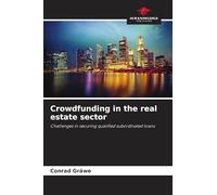 Crowdfunding in the real estate sector: Challenges in securing qualified subordinated loans