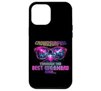 CROWDSURFING THROUGH THE BEST WEEKEND EVER Custodia per iPhone 12 Pro Max