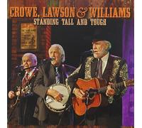 Crowe, Lawson & Williams - Standing Tall And Tough