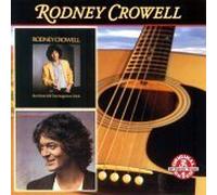 Crowell, Rodney - But What Will The Neighbors Think/Rodney Crowell