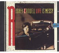 Crowell,Rodney - Life Is Messy