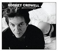 Crowell Rodney - Sex & Gasoline