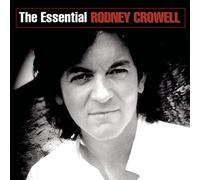 Crowell,Rodney - The Essential Rodney Crowell