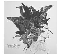 Adrian Crowley – Dark Eyed Messenger – Vinile LP 12" – The Orchard