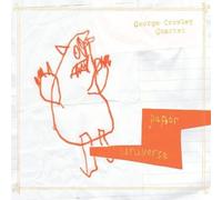 CROWLEY, GEORGE -QUARTET- - PAPER UNIVERSE