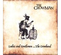 CROWMAN & THE FIDDLING PI Ladies & Gentlemen : Crowband (CD)